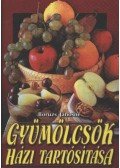 Boruzs Jánosné - Gyümölcsök házi tartósítása