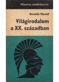 Benedek Marcell - Világirodalom a XX. században
