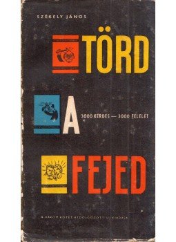 Székely János - Törd a fejed Székely János - Törd a fejed, Budapest 1962 antikvár könyv
