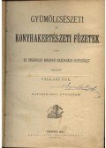 Villási Pál (szerk.) - Gyümölcsészeti és konyhakertészeti füzetek 6. évfolyam