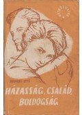 Hámori Ottó - Házasság, család, boldogság