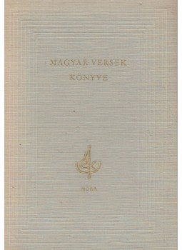 - Magyar versek könyve - Magyar versek könyve, Budapest 1963 antikvár könyv