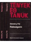 Demény Pál - Rabságaim I-II. kötet