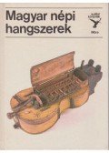Mandel Róbert - Magyar népi hangszerek