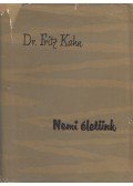 Dr. Fritz Kahn - Nemi életünk