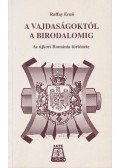 Raffay Ernő - A vajdaságoktól a birodalomig