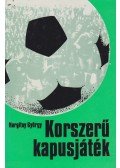 Hargitay György - Korszerű kapusjáték