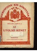 Müller Lajos - Az utolsó kenet
