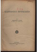Groffits Gábor - Gazdasági építkezés