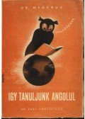 Dr. Hegedűs Lajos - Így tanuljunk angolul!