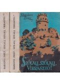 Harsányi Zsolt - Szólalj, szólalj, virrasztó! I-II.