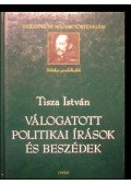 Tisza István - Válogatott politikai írások és beszédek