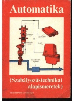 Szabó László - Automatika Szabó László - Automatika, Budapest 1984 antikvár könyv