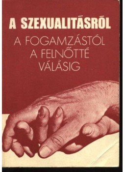 Ludas M. László (szerk.) - A szexualitásról Ludas M. László (szerk.) - A szexualitásról, Budapest 1975 antikvár könyv