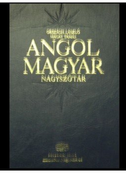 Országh László, Magay Tamás - Angol-magyar nagyszótár Országh László, Magay Tamás - Angol-magyar nagyszótár, Budapest 2006 antikvár könyv