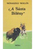 Rónaszegi Miklós - A Sánta Bölény