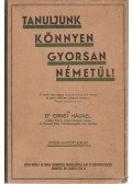 Dr. Ernst Hackel - Tanuljunk könnyen gyorsan németül!