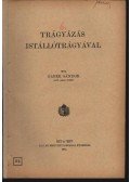 Faber Sándor - Trágyázás istállótrágyával