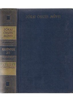 Jókai Mór - Az élet komédiásai Jókai Mór - Az élet komédiásai, Budapest 1967 antikvár könyv