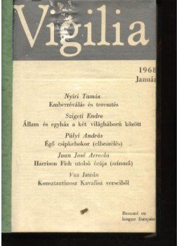 Mihelics Vid - Vigilia 1968. év Mihelics Vid - Vigilia 1968. év, Budapest 1968 antikvár könyv