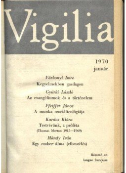 Rónay György - Vigilia 1970. év Rónay György - Vigilia 1970. év, Budapest 1970 antikvár könyv