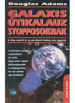 Douglas Adams - Galaxis útikalauz stopposoknak Douglas Adams - Galaxis útikalauz stopposoknak, Budapest 0 antikvár könyv
