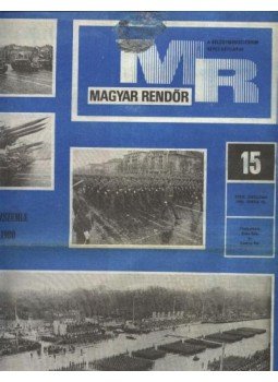 Dr. Tóth Tihamér - Magyar Rendőr 1980. év Dr. Tóth Tihamér - Magyar Rendőr 1980. év, Budapest 1980 antikvár könyv