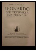 Feldhaus, Franz M. - Leonardo der techniker und erfinder