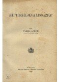 Faber Sándor - Mit termeljen a kisgazda?