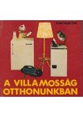 Szabó László Zsolt - A villamosság otthonunkban