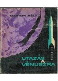 Marton Béla - Utazás a Vénuszra