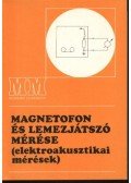 Pintér István - Magnetofon és lemezjátszó mérése (elektroakusztikai mérések)