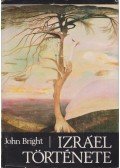 Bright, John - Izráel története