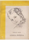 Jókai Mór - Sárga rózsa