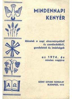 Cserháti József - Mindennapi kenyér Cserháti József - Mindennapi kenyér, Budapest 1973 antikvár könyv