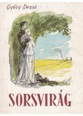 Győry Dezső - Sorsvirág