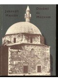 Gerő Győző - Jakováli Hasszán Pasa Dzsámi és múzeum