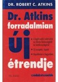 Atkins, Robert C. - Dr. Atkins forradalmian új étrendje