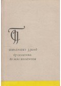 Tersánszky Józsi Jenő - Új legenda és más regények