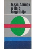 Isaac Asimov - A Hold tragédiája