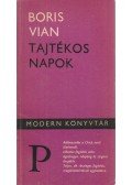 Boris Vian - Tajtékos napok