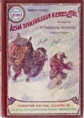 Sven Hedin - Ázsia sivatagjain keresztül