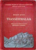 Hedin, Sven - Transzhimalája