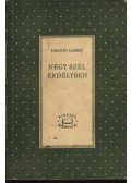 Passuth László - Négy szél erdélyben I-II. (egy kötetben)