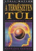 Watson, Lyall - A természeten túl