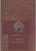 Baktay Ervin - A világ tetején II.