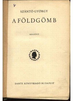 Szántó György - A földgömb Szántó György - A földgömb, Budapest 1932 antikvár könyv