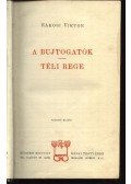 Rákosi Viktor - A bujtogatók / Téli rege