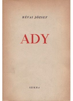 Révai József - Ady Révai József - Ady, Budapest 1949 antikvár könyv