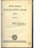Földi Mihály - Kádár Anna lelke I-II.